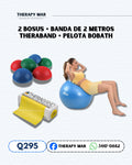 Bosus + banda abierta + pelota bobath
