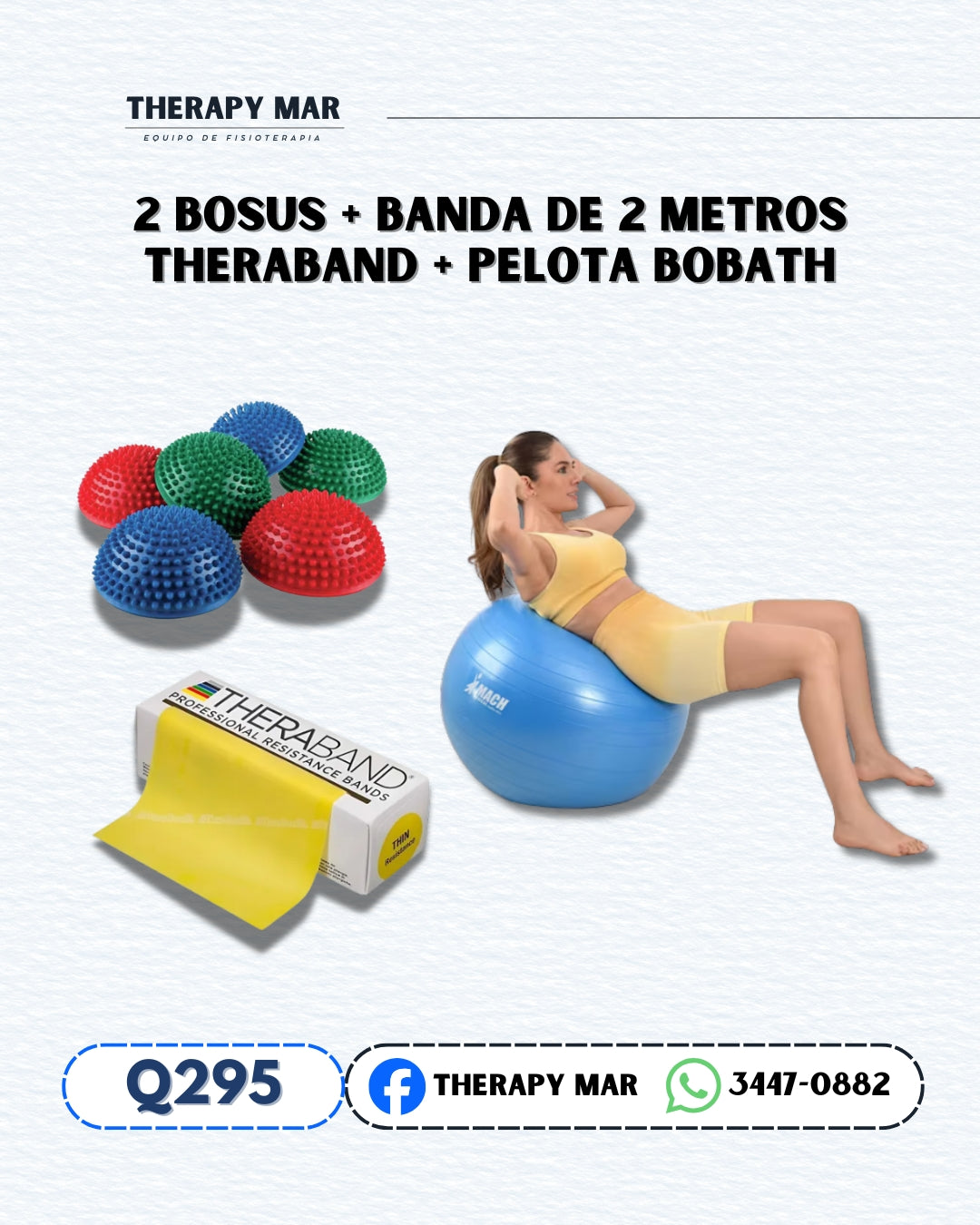 Bosus + banda abierta + pelota bobath