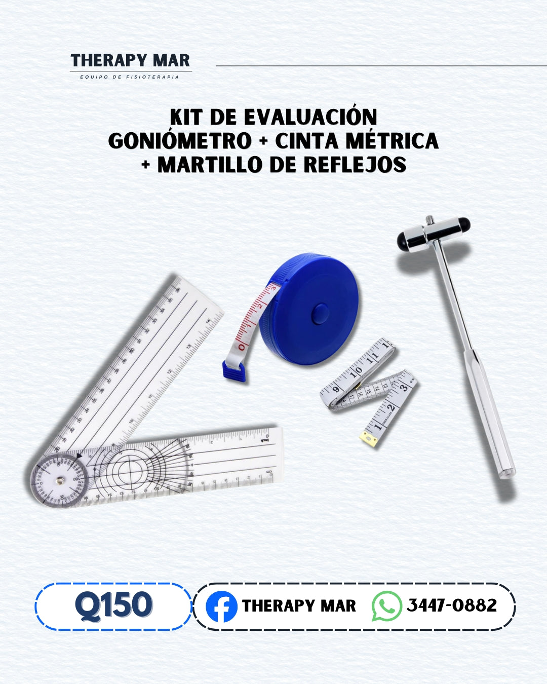 Goniómetro + cinta métrica + martillo de reflejos